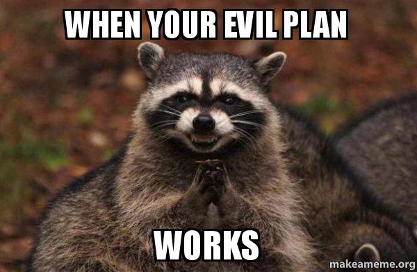 Evil Plan